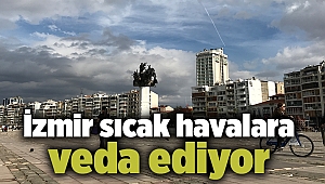 İzmir sıcak havalara veda ediyor