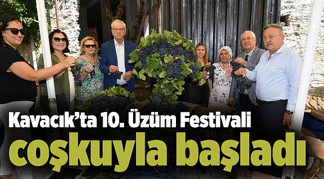 Kavacık’ta 10. Üzüm Festivali coşkuyla başladı