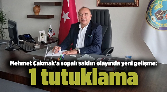 Mehmet Çakmak&#039;a sopalı saldırı olayında yeni gelişme: 1 tutuklama