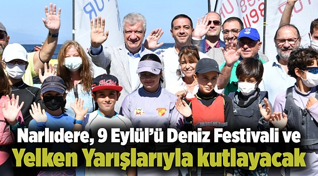 Narlıdere, 9 Eylül'ü Deniz Festivali ve Yelken Yarışlarıyla kutlayacak
