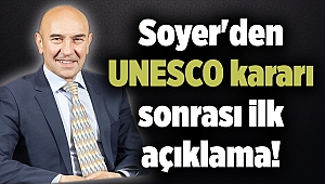 Soyer'den bakanlığın İzmir'i üzen UNESCO kararı sonrası ilk açıklama!