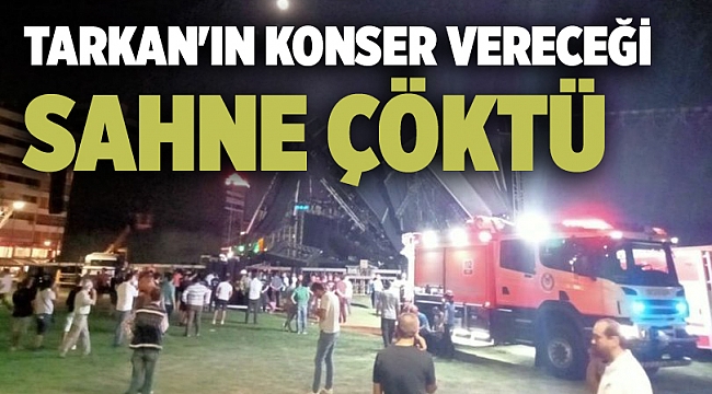 Tarkan'ın konser vereceği sahne çöktü