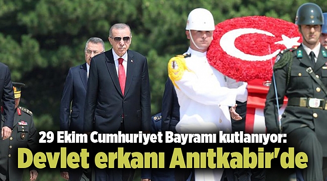 29 Ekim Cumhuriyet Bayramı kutlanıyor: Devlet erkanı Anıtkabir'de