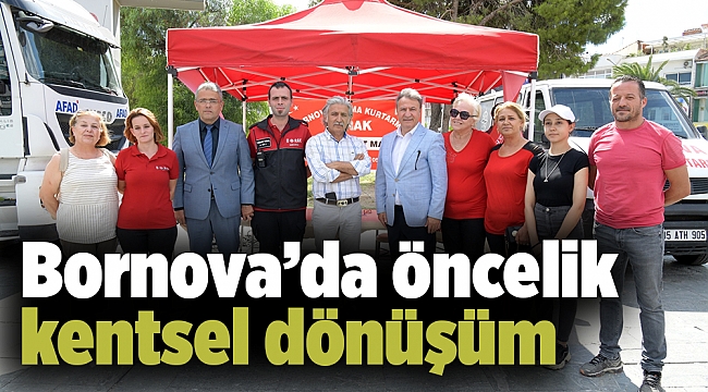 Bornova'da öncelik kentsel dönüşüm