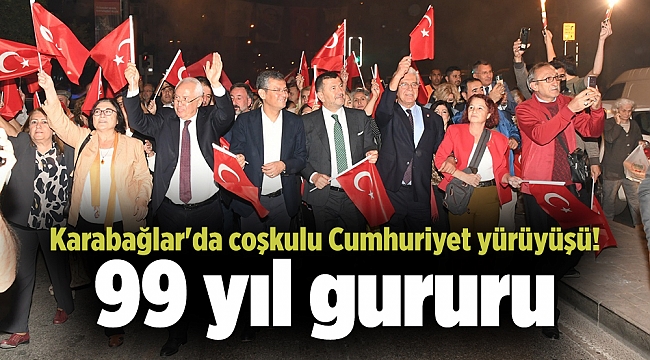 Karabağlar'da coşkulu Cumhuriyet yürüyüşü! 99 yıl gururu