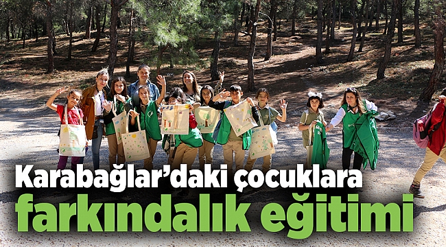 Karabağlar’daki çocuklara farkındalık eğitimi