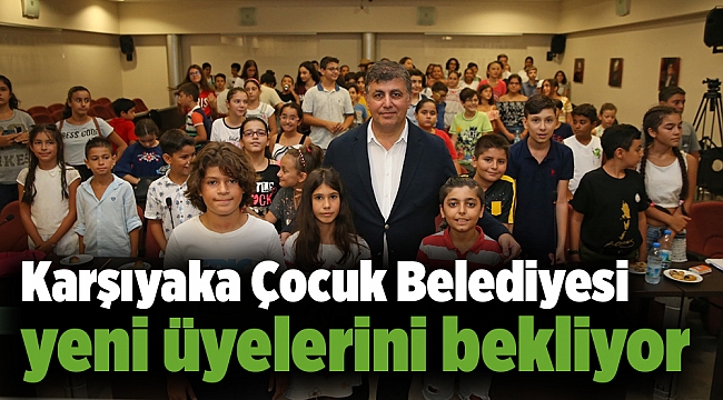 Karşıyaka Çocuk Belediyesi yeni üyelerini bekliyor