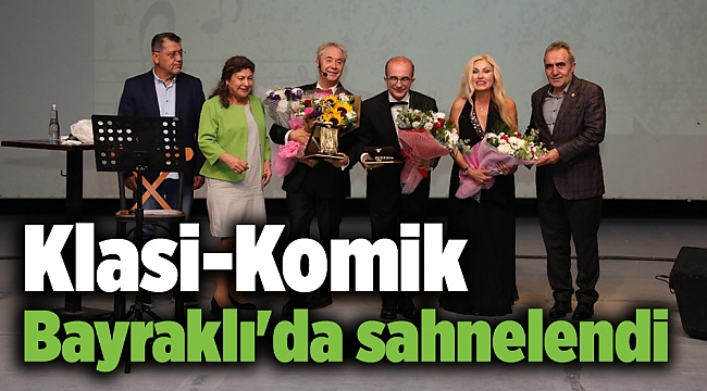 Klasi-Komik Bayraklı'da sahnelendi
