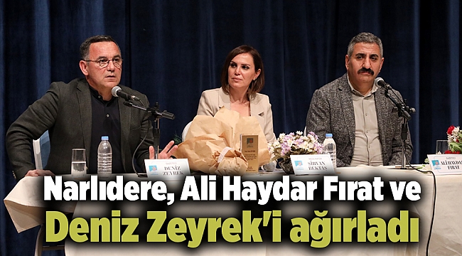 Narlıdere, Ali Haydar Fırat ve Deniz Zeyrek'i ağırladı