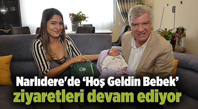 Narlıdere'de Hoş Geldin Bebek Ziyaretleri Devam Ediyor