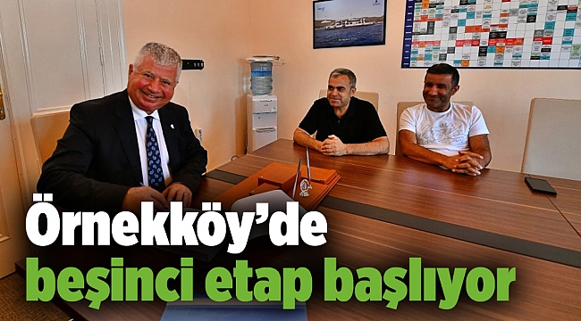 Örnekköy’de beşinci etap başlıyor