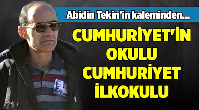Abidin Tekin'in kaleminden...