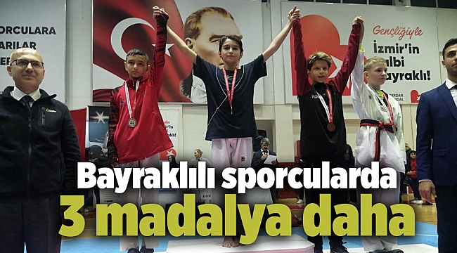 Bayraklılı sporculardan 3 madalya daha