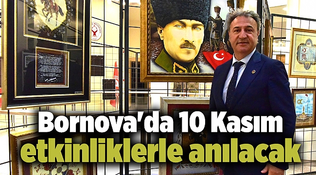 Bornova'da 10 Kasım etkinliklerle anılacak