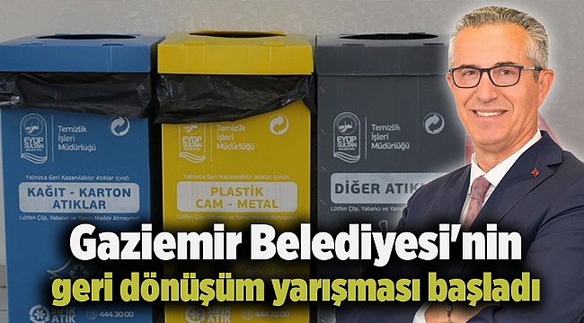 Gaziemir Belediyesi&#039;nin geri dönüşüm yarışması başladı