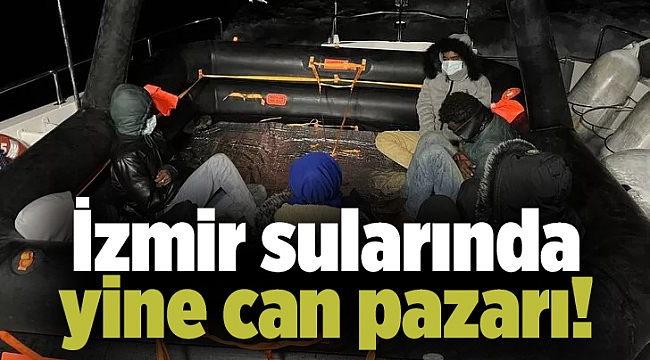 İzmir sularında yine can pazarı!