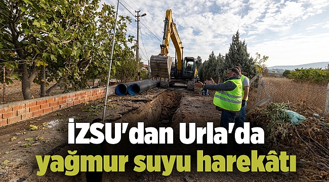 İZSU'dan Urla'da yağmur suyu harekâtı