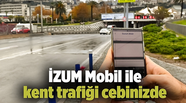 İZUM Mobil ile kent trafiği cebinizde