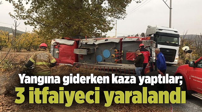 Yangına giderken kaza yaptılar; 3 itfaiyeci yaralandı