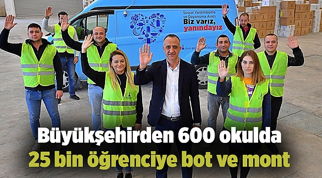 Büyükşehirden 600 okulda 25 bin öğrenciye bot ve mont