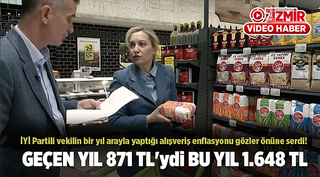 İYİ Partili vekilin bir yıl arayla yaptığı alışveriş enflasyonu gözler önüne serdi!
