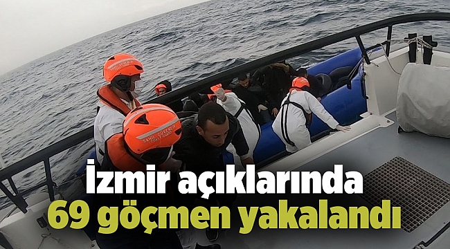 İzmir açıklarında 69 göçmen yakalandı