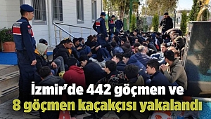İzmir'de 442 göçmen ve 8 göçmen kaçakçısı yakalandı
