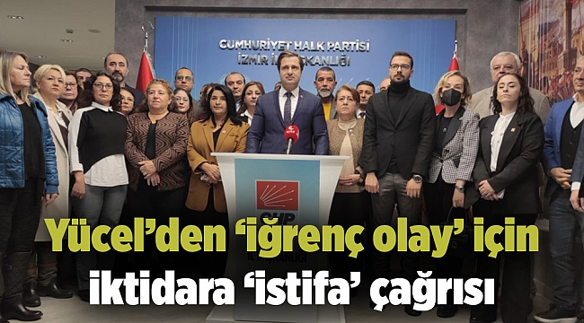 Yücel’den ‘iğrenç olay’ için iktidara ‘istifa’ çağrısı: 6 yaşındaki çocuğa tecavüz edenler lekelenmesin diye…