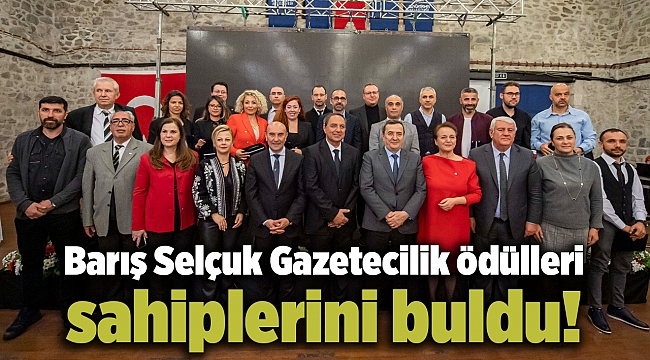 Barış Selçuk Gazetecilik ödülleri sahiplerini buldu!