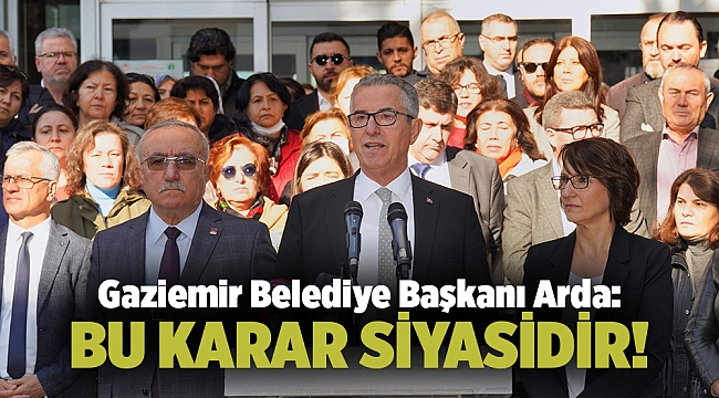 Başkan Arda: Bu karar siyasidir!