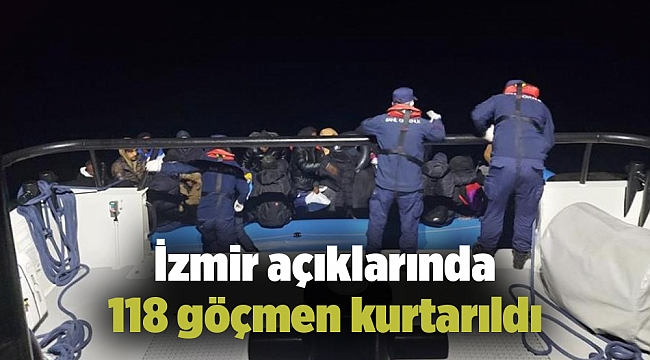İzmir açıklarında 118 göçmen kurtarıldı