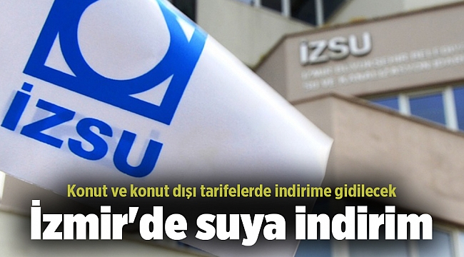 İzmir'de suya indirim