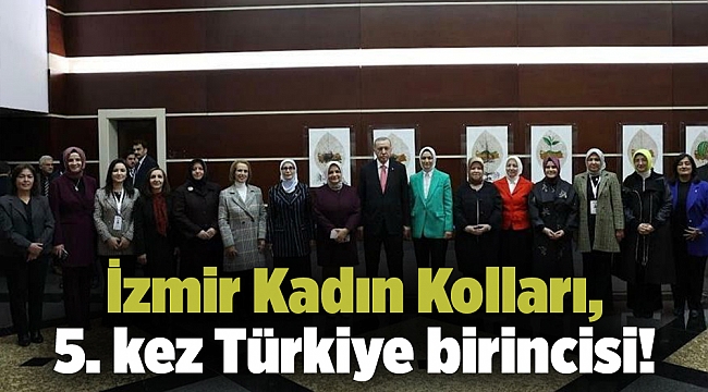 İzmir Kadın Kolları, 5. kez Türkiye birincisi!