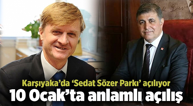 Karşıyaka’da ‘Sedat Sözer Parkı’ açılıyor