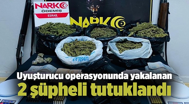 Uyuşturucu operasyonunda yakalanan 2 şüpheli tutuklandı