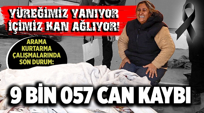 9 bin 57 kişi hayatını kaybetti, 52 bin 979 yaralı var