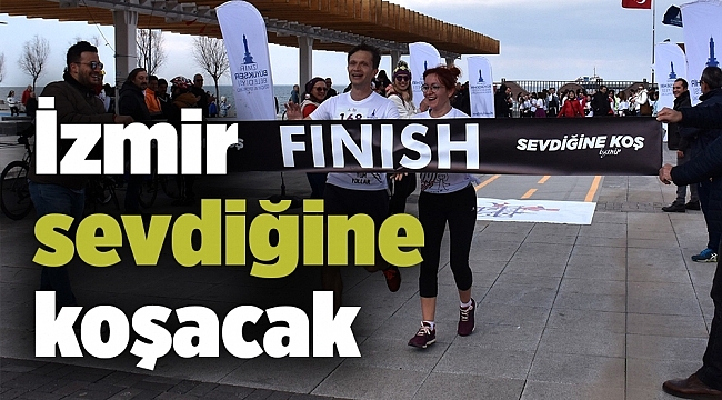 İzmir sevdiğine koşacak