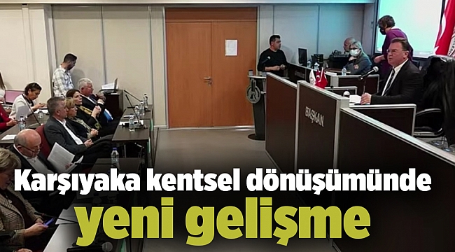 Karşıyaka kentsel dönüşümünde yeni gelişme