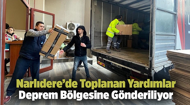 Narlıdere’de Toplanan Yardımlar Deprem Bölgesine Gönderiliyor