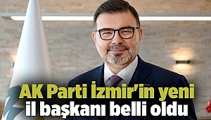 AK Parti İzmir'in yeni il başkanı belli oldu
