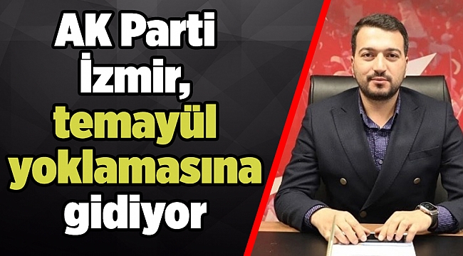 AK Parti İzmir, temayül yoklamasına gidiyor