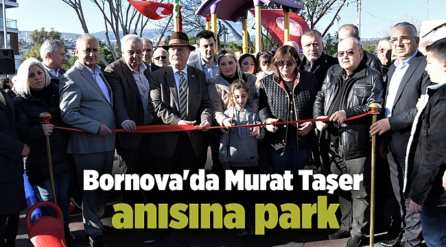 Bornova'da Murat Taşer anısına park