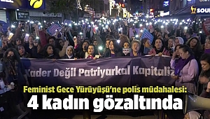 Feminist Gece Yürüyüşü'ne polis müdahalesi: 4 kadın gözaltında