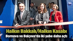 Halkın Bakkalı/Halkın Kasabı Bornova ve Balçova’da iki şube daha açtı