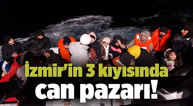 İzmir'in 3 kıyısında can pazarı!