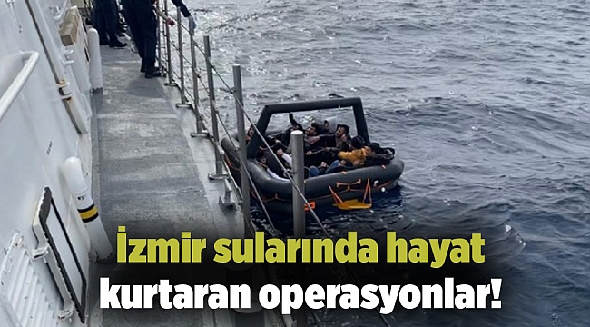 İzmir sularında hayat kurtaran operasyonlar!