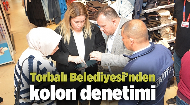 Torbalı Belediyesi’nden kolon denetimi