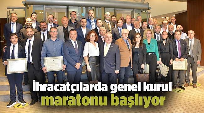 İhracatçılarda genel kurul maratonu başlıyor