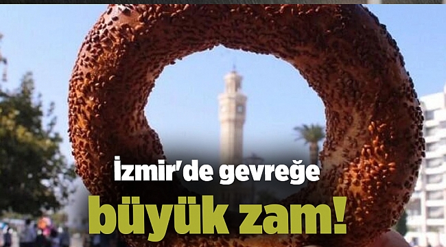 İzmir'de gevreğe büyük zam!