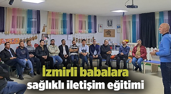 İzmir'li babalara eğitim